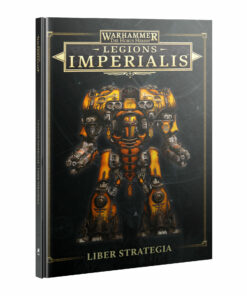 LEGIONS IMPERIALIS: LIBER STRATEGIA