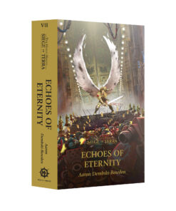SIEGE OF TERRA: ECHOES OF ETERNITY