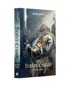 BROKEN CRUSADE (PAPERBACK)