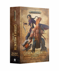 GOTREK & MALENETH: THE OMNIBUS (PB)