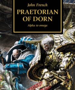 HORUS HERESY: PRAETORIAN OF DORN (PB)