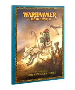 ARCANE JOURNAL: TOMB KINGS OF KHEMRI