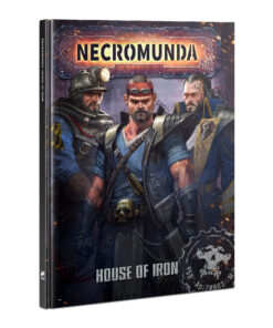 NECROMUNDA: HOUSE OF IRON (ENGLISH)