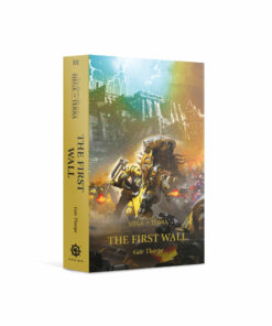 HORUS HERESY: S.O.T: THE FIRST WALL