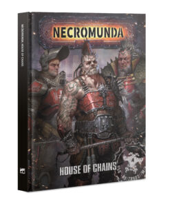 NECROMUNDA: HOUSE OF CHAINS (ENGLISH)