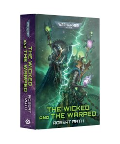 THE WICKED AND THE WARPED (HB)
